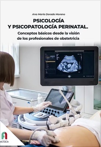 Psicología y Psicopatología Perinatal "Conceptos Básicos desde la Visión de los Profesionales de Obstetricia"