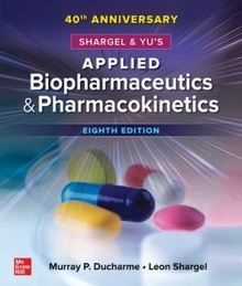 Shargel and Yu's Applied Biopharmaceutics & Pharmacokinetics