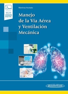 Manejo de la Vía Aérea y Ventilación Mecánica