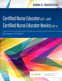 Certified Nurse Educator And Certified Nurse Educator Novice "Exam Prep"