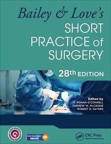 BAILEY and LOVE's Short Practice of Surgery