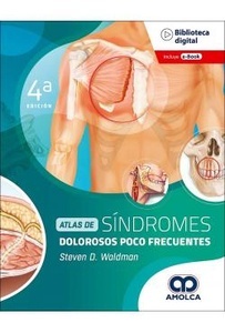 Atlas de Síndromes Dolorosos Poco Frecuentes