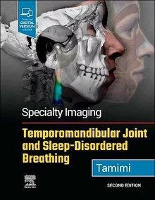 Temporomandibular Joint and Sleep-Disordered Breathing "Specialty Imaging"