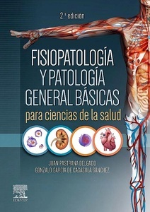 Fisiopatología y Patología General Básicas para Ciencias de la Salud