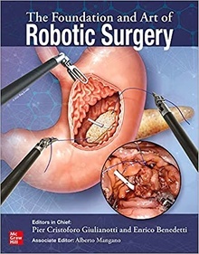 The Foundation and Art of Robotic Surgery