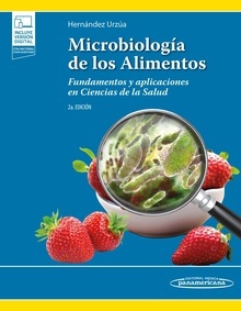 Microbiología de los alimentos "Fundamentos y aplicaciones en Ciencias de la Salud"