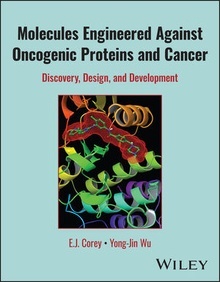 Molecules Engineered Against Oncogenic Proteins and Cancer "Discovery, Design, and Development"