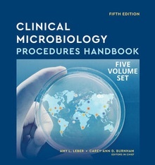 Clinical Microbiology Procedures Handbook 5 Vols.