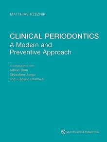Clinical Periodontics "A Modern and Preventive Approach"