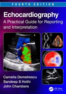 Echocardiography "A Practical Guide for Reporting and Interpretation"