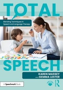 Total Speech "Blending Techniques in Speech and Language Therapy"