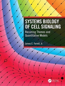 Systems Biology of Cell Signaling "Recurring Themes and Quantitative Models"
