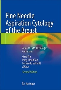 Fine Needle Aspiration Cytology of the Breast "Atlas of Cyto-Histologic Correlates"