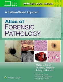 Atlas of Forensic Pathology "A Pattern Based Approach"