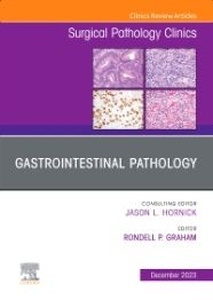 Gastrointestinal Pathology "Surgical Pathology Clinics"