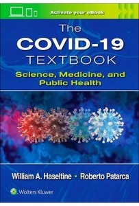 THE COVID-19 TEXTBOOK "Science, medicine and public health"