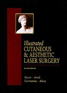 Illustrated Cutaneous & Aesthetic Laser Surgery