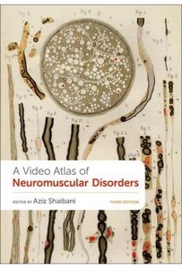 A Video Atlas Of Neuromuscular Disorders