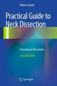 Practical Guide to Neck Dissection "Focusing on the Larynx"