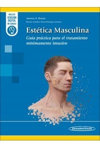 Estética Masculina "Guía Práctica para el Tratamiento Mínimamente Invasivo"